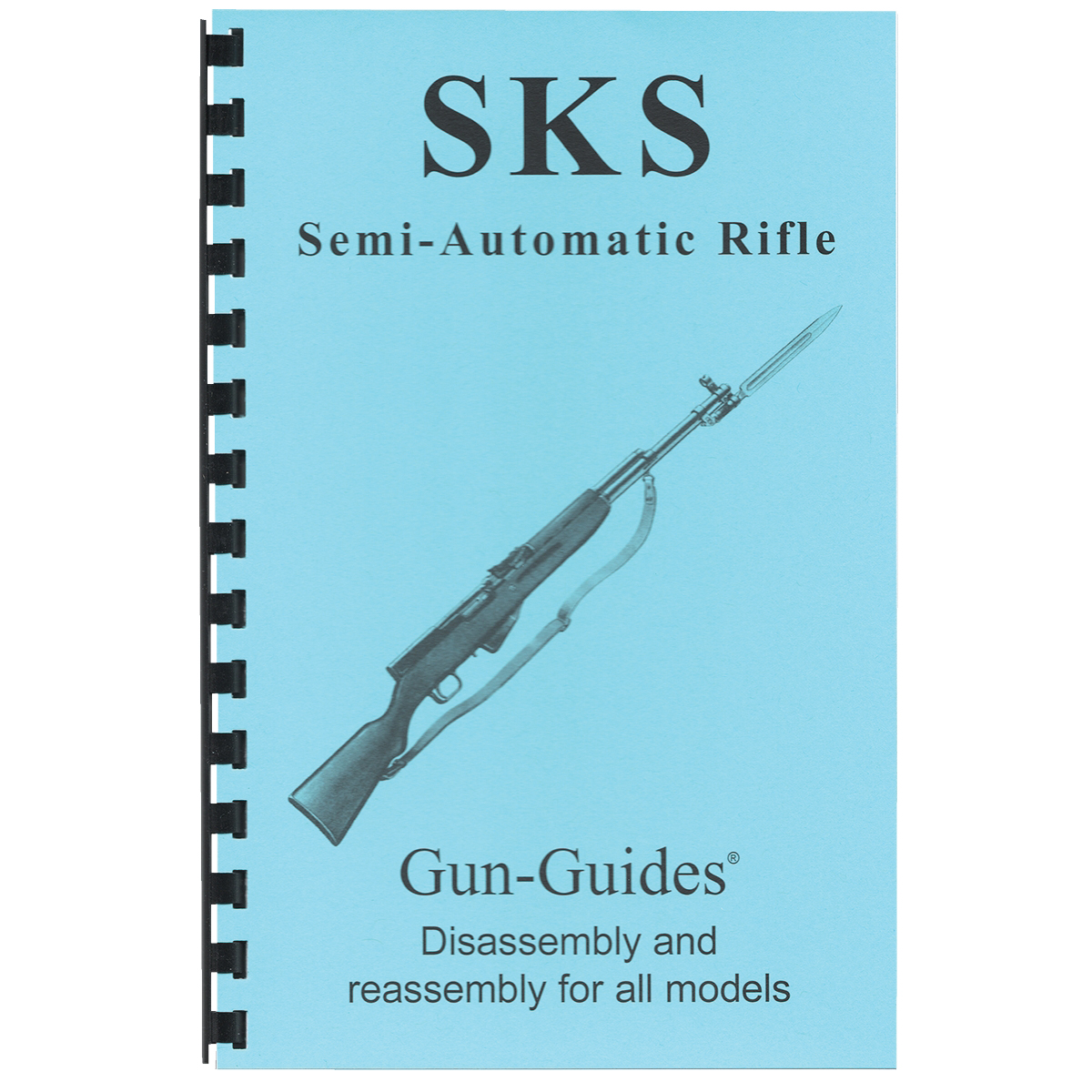 Gun-Guides SKS Disassembly and Reassembly Guide - Gun-Guides