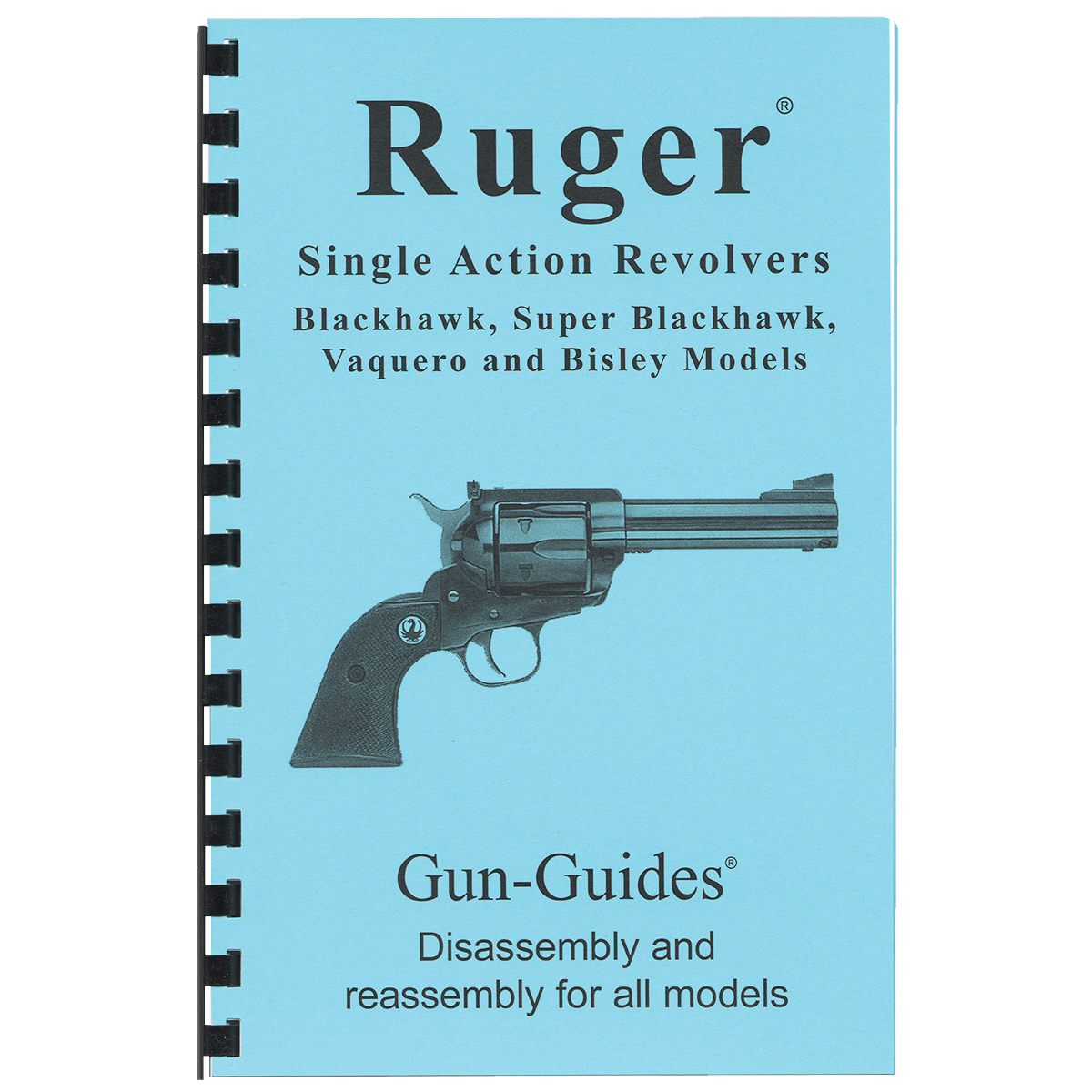 Gun-Guides Ruger SA Disassembly and Reassembly Guide - Gun-Guides