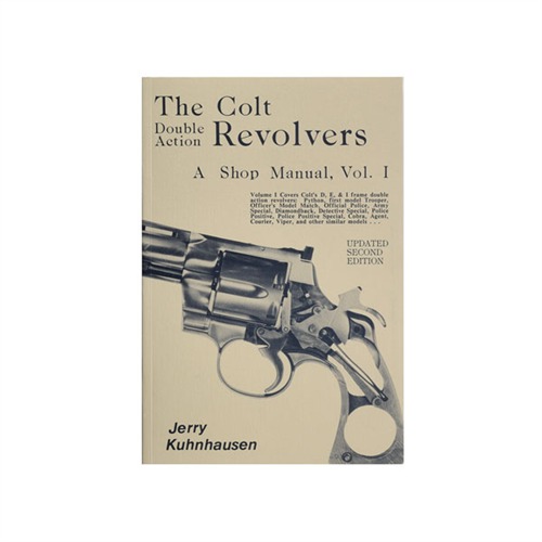 Heritage Gun Books Volume I Colt Double Action Revolver Shop Manual - Heritage
