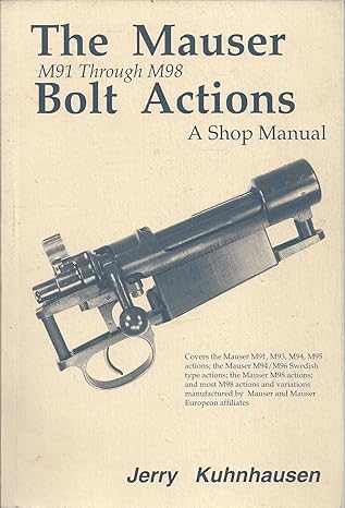 Heritage Gun Books Mauser M91-M98 Bolt Action Shop Manual - Heritage
