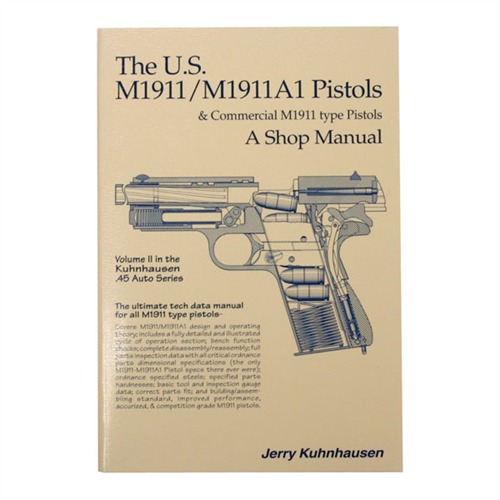 Heritage Gun Books 3rd Edition Volume II U.S. M1911/M1911A1 Pistols & Commercial M1911 Shop Manual - Heritage