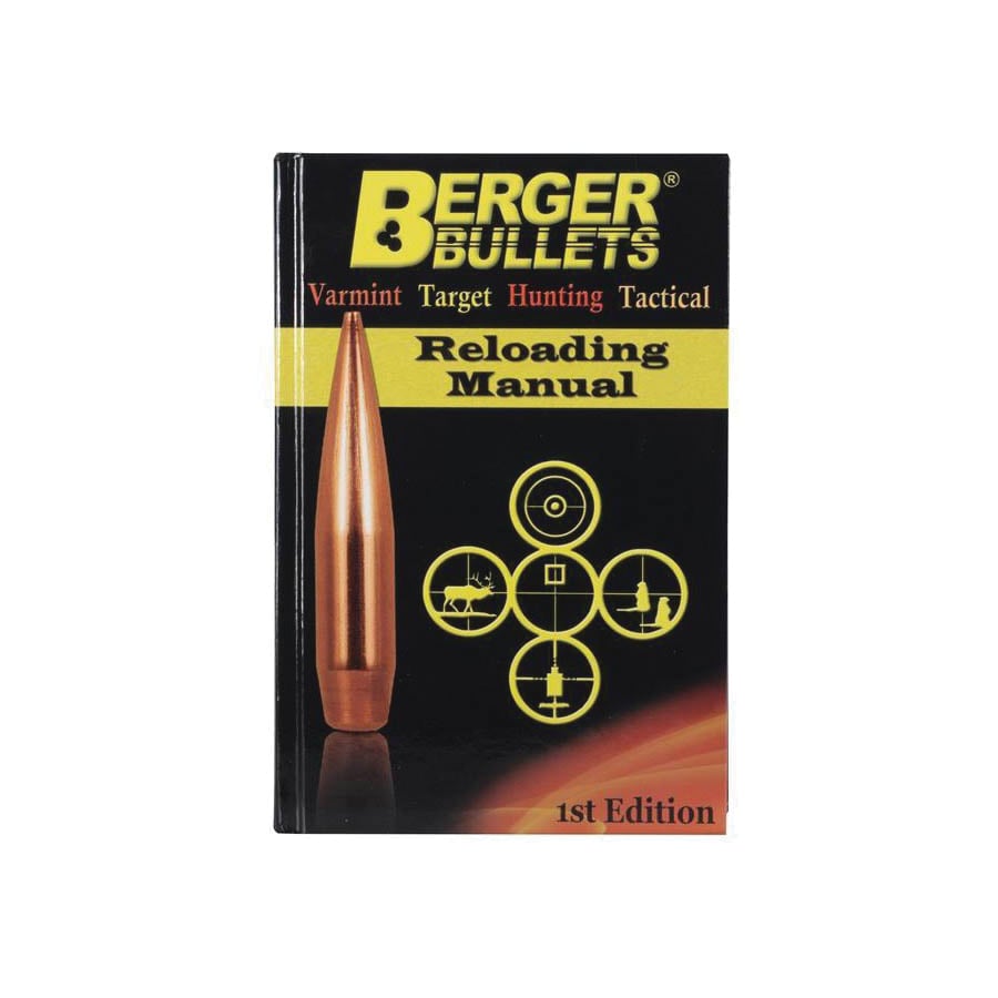 Berger Bullets 1st Edition Reloading Manual, 829 Page - Berger Bullets